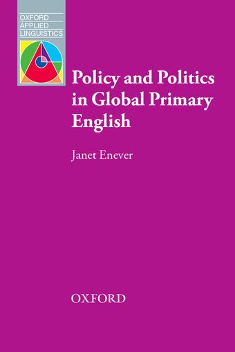 Policy & Politics in Global Primary English book cover