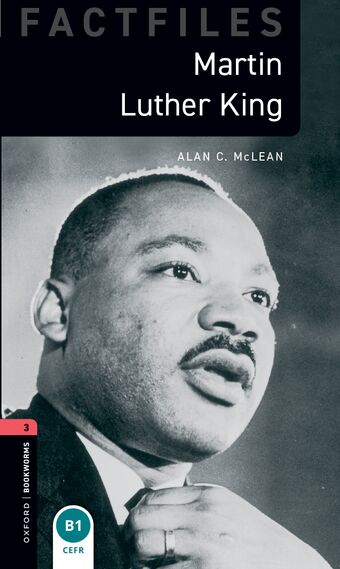 Oxford Bookworms Factfiles Stage 3 Martin Luther King book cover