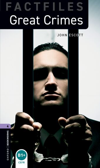 Oxford Bookworms Factfiles Stage 4 Great Crimes book cover