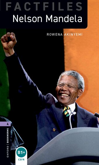 Oxford Bookworms Factfiles Stage 4 Nelson Mandela book cover