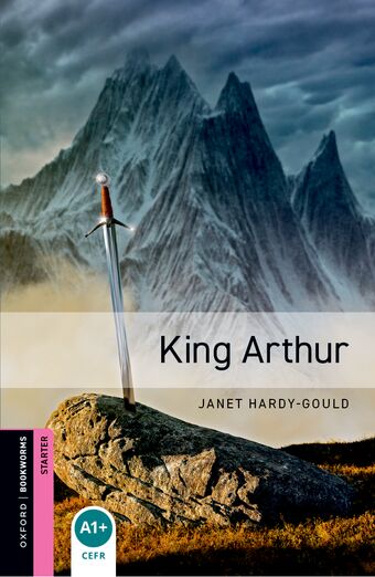 Oxford Bookworms Starter Second Edition King Arthur book cover