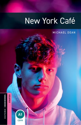 Oxford Bookworms Starter Second Edition New York CafÉ book cover