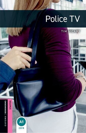 Oxford Bookworms Starter Second Edition Police TV book cover