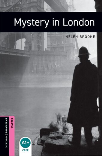 Oxford Bookworms Starter Second Edition Mystery in London book cover