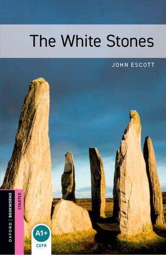 Oxford Bookworms Starter Second Edition The White Stones book cover