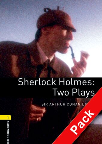 Oxford Bookworms Playscripts Stage 1 Sherlock Holmes - Two Plays Audio CD Pack book cover