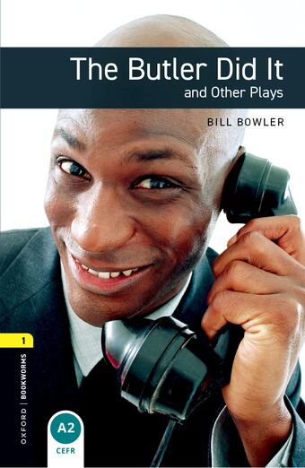 Oxford Bookworms Playscripts Stage 1 The Butler Did It and Other Plays book cover