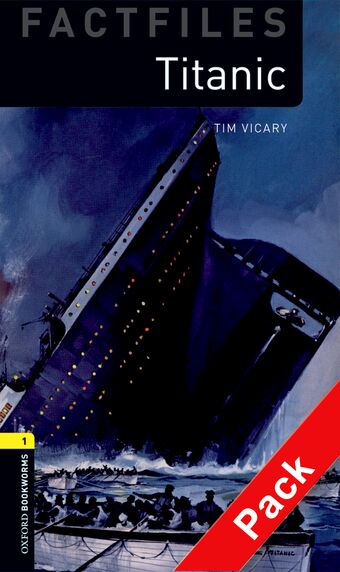 Oxford Bookworms Factfiles Level 1 Titanic book cover