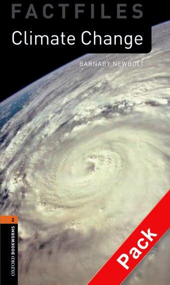 Oxford Bookworms Factfiles Level 2 Climate Change Pack book cover