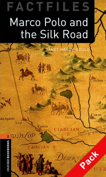 Oxford Bookworms Factfiles Level 2 Marco Polo and the Silk Road book cover