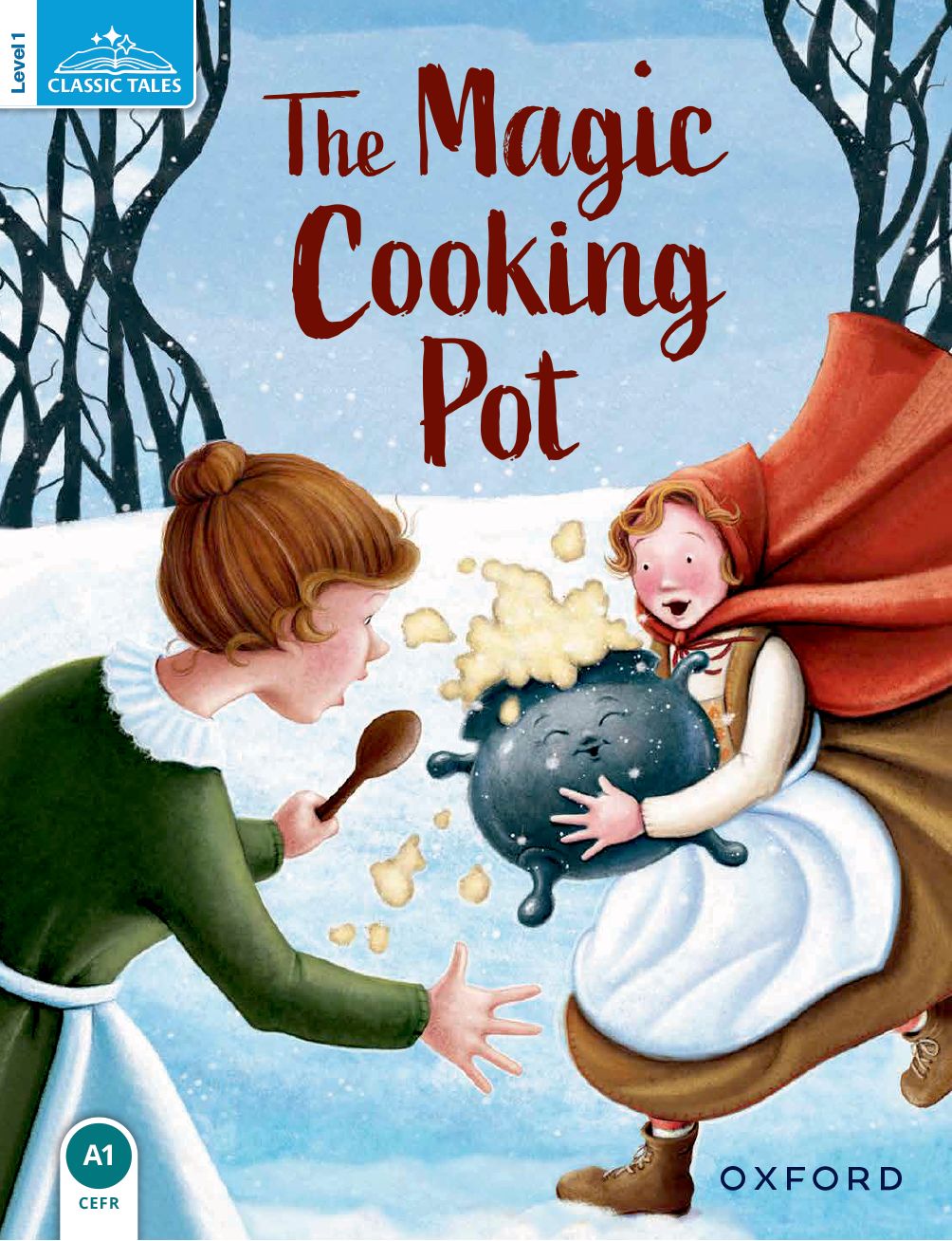 Classic Tales Second Edition 1: The Magic Cooking Pot book cover