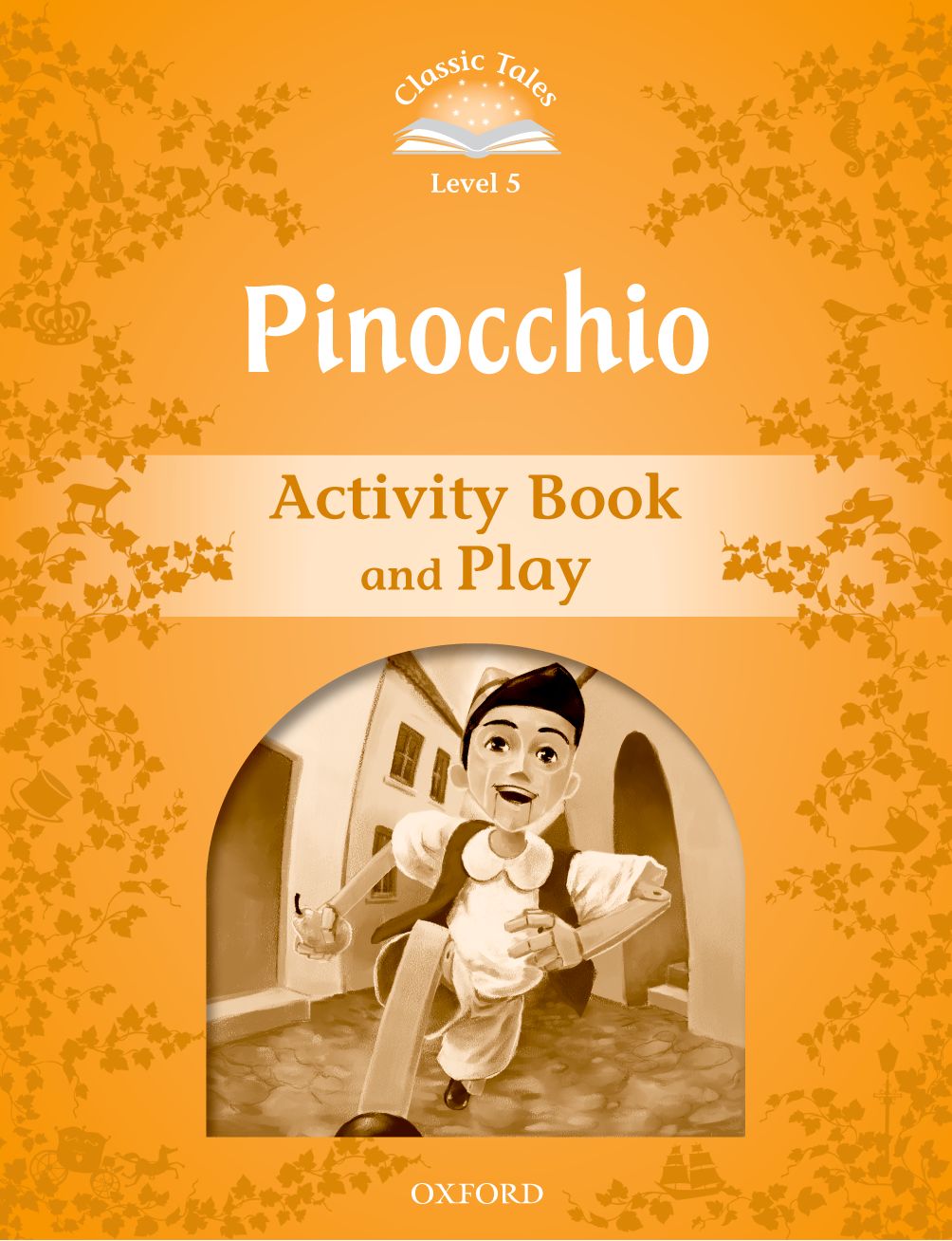 Classic Tales Second Edition 5: Classic Tales Second Edition 5 Pinocchio Ac book cover