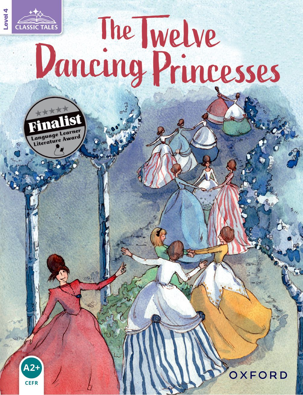 Classic Tales Second Edition 4: The Twelve Dancing Princesses book cover