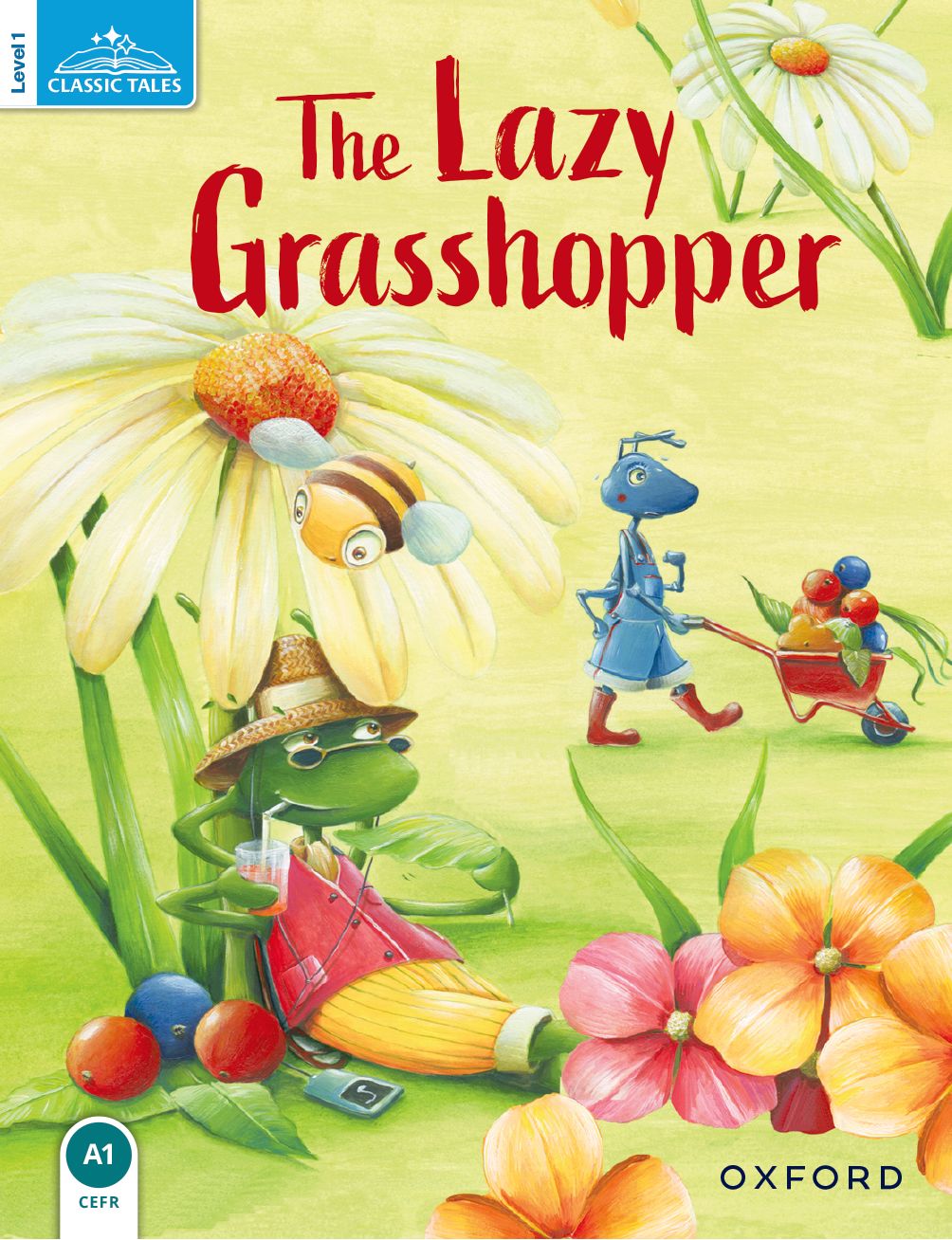 Classic Tales Second Edition 1: The Lazy Grasshopper book cover