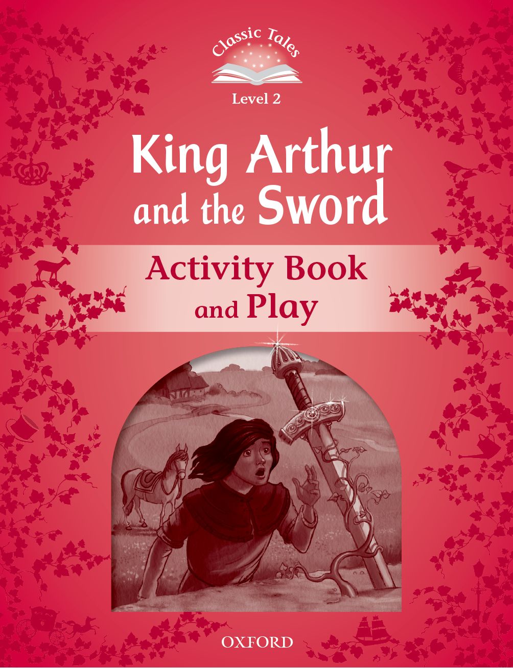 Classic Tales Second Edition 2: The Sword in the Stone book cover