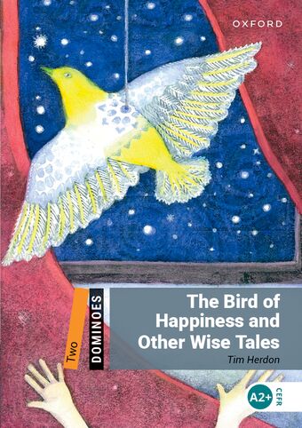 Dominoes Two The Bird of Happiness and Other Wise Tales book cover