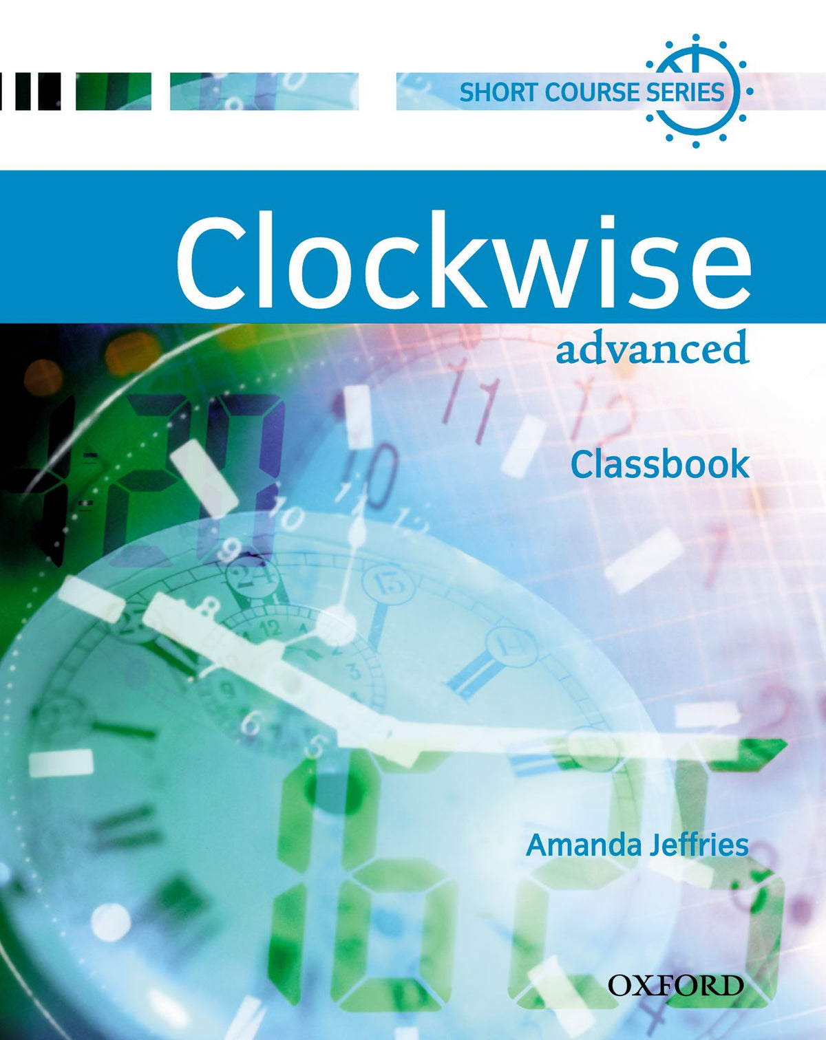 Clockwise Advanced Classbook book cover