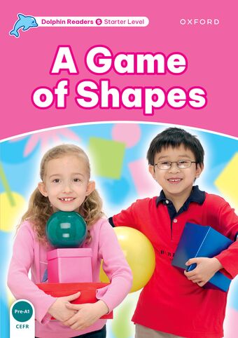 Dolphin Readers Starter Level A Game of Shapes book cover