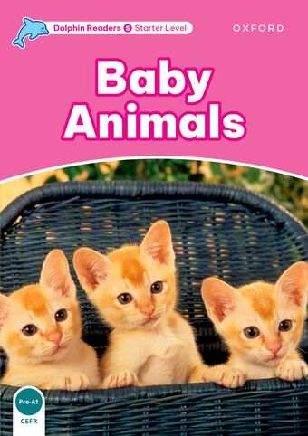 Dolphin Readers Starter Level Baby Animals book cover