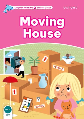 Dolphin Readers Starter Level Moving House book cover