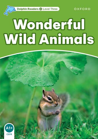 Dolphin Readers Level 3 Wonderful Wild Animals book cover