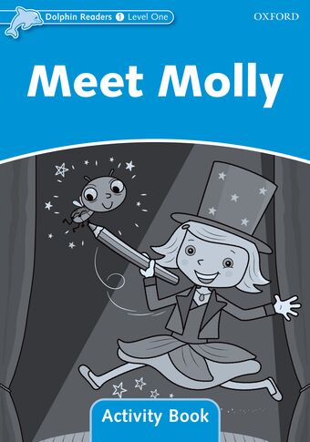 Dolphin Readers Level 1 Meet Molly Activity Book book cover