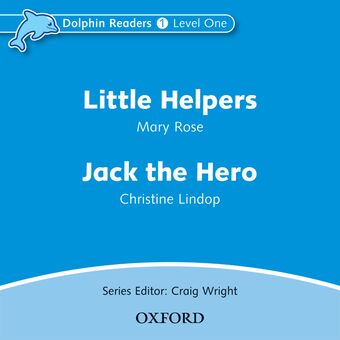 Dolphin Readers Level 1 Little Helpers & Jack the Hero book cover
