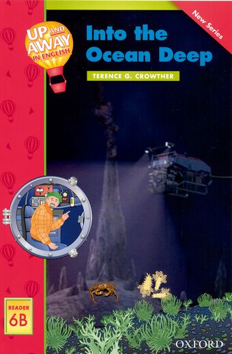 Up and Away Readers Into the Ocean Deep Reader 6B book cover