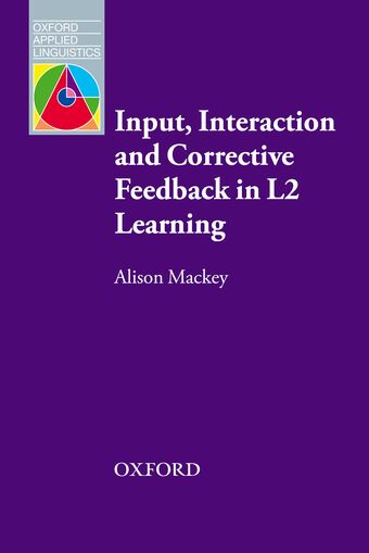 Input, Interaction and Correct Feedback in L2 Learning book cover