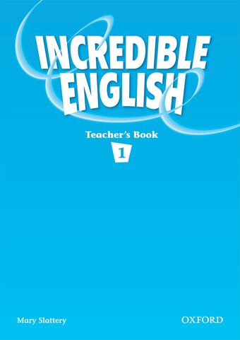 Incredible English 1 Teacher's Book book cover