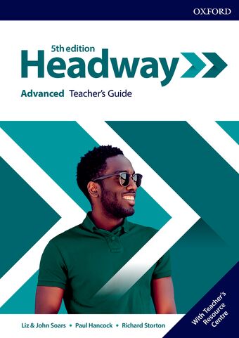Headway Advanced Teacher's Guide with Teacher's Resource Centre book cover