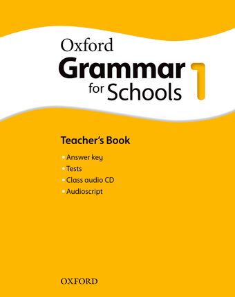 Oxford Grammar for Schools 1 Teacher's Book and Audio CD Pack book cover