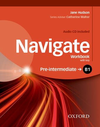 Navigate Pre-Intermediate B1 Workbook and Audio CD With Key book cover