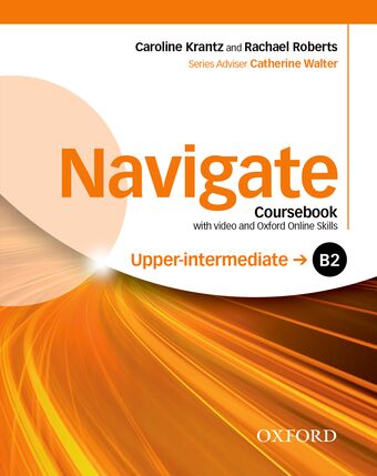 Navigate Upper-Intermediate B2 Student's Book DVD-Rom + OOSP Pack book cover