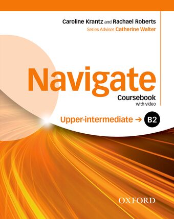 Navigate Upper-Intermediate B2 Student's Book + DVD-Rom + eBook + OOSP pack book cover