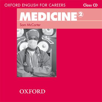 Oxford English for Careers Medicine 2 Class CD book cover