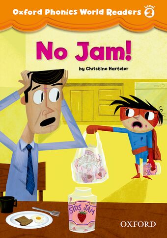 Oxford Phonics World Readers Level 2 No Jam! book cover