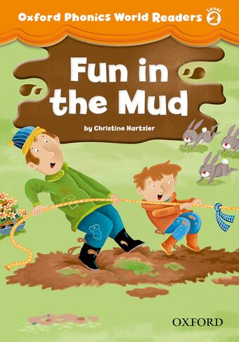 Oxford Phonics World Readers Level 2 Fun in the Mud book cover