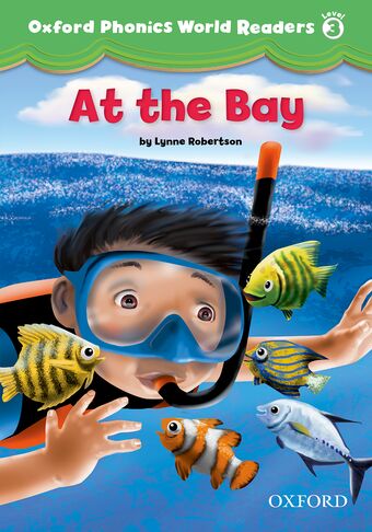 Oxford Phonics World Readers Level 3 At the Bay book cover