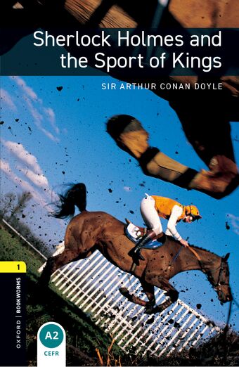 Oxford Bookworms 1 Sherlock Holmes and the Sport of Kings mp3 Pack book cover