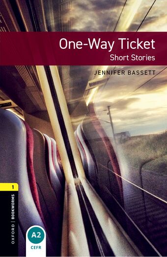 Oxford Bookworms 1 One-way Ticket mp3 Pack book cover