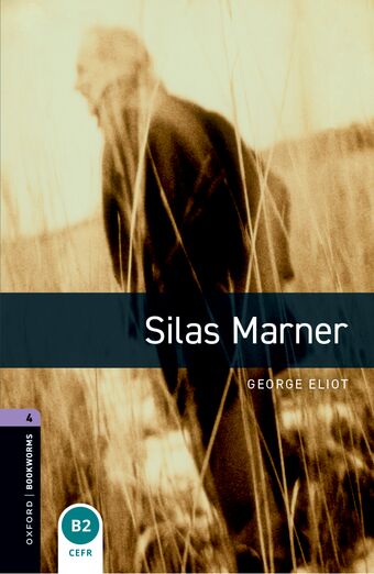Oxford Bookworms 4 Silas Marner mp3 Pack book cover