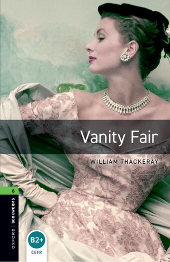 Oxford Bookworms 6 Vanity Fair mp3 Pack book cover