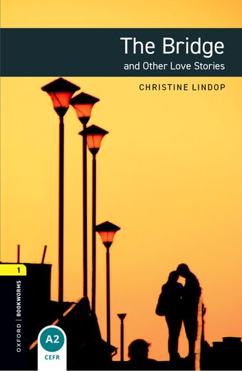 Oxford Bookworms 1 Bridge and Other Love Stories Mp3 Pack book cover