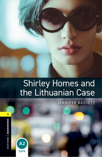 Oxford Bookworms 1 Sherlock Holmes and the Lithuanian Case Mp3 Pack book cover