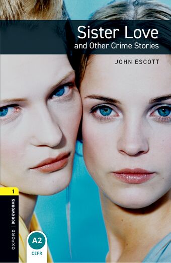 Oxford Bookworms 1 Sister Love Mp3 Pack book cover