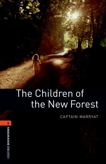 Oxford Bookworms 2 Children of the New Forest Mp3 Pack book cover