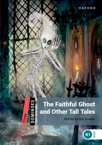 Dominoes 3 The Faithful Ghost and Other Tall Tales Mp3 Pack book cover