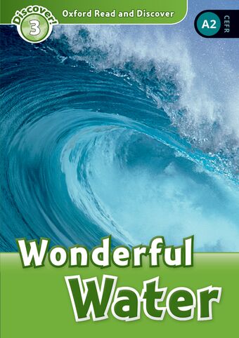 Oxford Read and Discover 3 Wonderful Water book cover