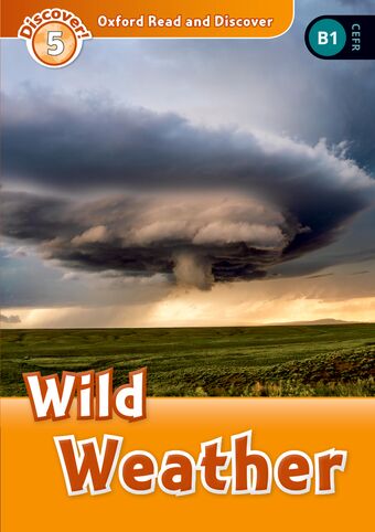 Oxford Read and Discover 5 Wild Weather book cover